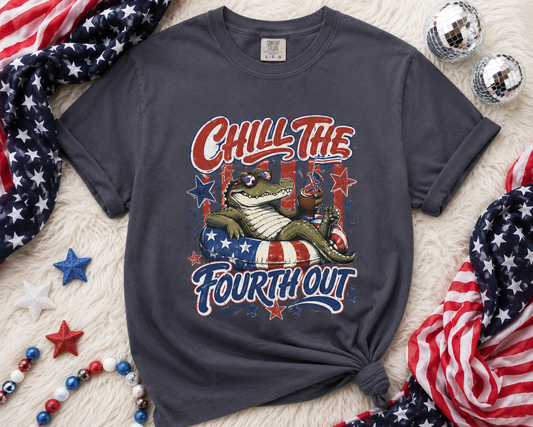 Chill the 4th Out T-shirt